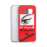 Iphuk (if I cut you off)Samsung Case