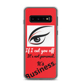 Iphuk (if I cut you off)Samsung Case