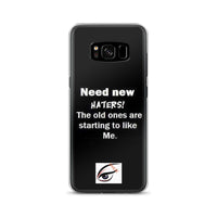 Need New Haters Iphuk Samsung Case