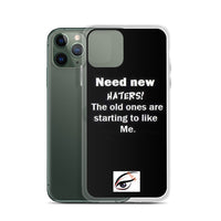 Iphuk I need new haters iPhone Case