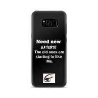 Need New Haters Iphuk Samsung Case