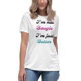 Iphuk Bougie/Better Women's Relaxed T-Shirt